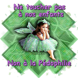nn à la pédophilie!